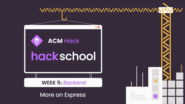 hackschool fall 2019 session 4 more on express